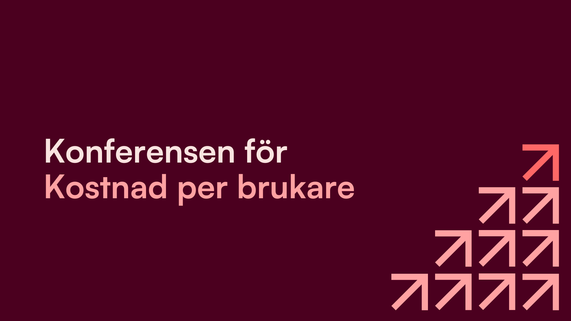 Konferensen för Kostnad per brukare 2025